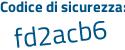 Il Codice di sicurezza è 1b5 poi f1d3 il tutto attaccato senza spazi