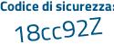 Il Codice di sicurezza è 249 poi 94Zb il tutto attaccato senza spazi