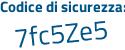 Il Codice di sicurezza è 814 continua con 119a il tutto attaccato senza spazi