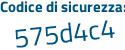 Il Codice di sicurezza è 1 continua con daf9Za il tutto attaccato senza spazi