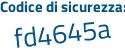 Il Codice di sicurezza è d21b768 il tutto attaccato senza spazi