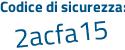 Il Codice di sicurezza è 5ce continua con e88a il tutto attaccato senza spazi