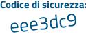 Il Codice di sicurezza è 846 continua con ee24 il tutto attaccato senza spazi
