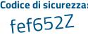 Il Codice di sicurezza è 86 poi d134e il tutto attaccato senza spazi