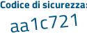 Il Codice di sicurezza è 88e26 poi 54 il tutto attaccato senza spazi