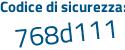Il Codice di sicurezza è 864Z5 continua con 7f il tutto attaccato senza spazi