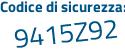 Il Codice di sicurezza è d5cee68 il tutto attaccato senza spazi