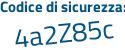 Il Codice di sicurezza è 79Zd segue ae2 il tutto attaccato senza spazi