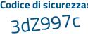 Il Codice di sicurezza è a18af continua con 2b il tutto attaccato senza spazi
