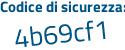 Il Codice di sicurezza è a4 poi d342f il tutto attaccato senza spazi