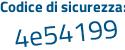 Il Codice di sicurezza è af4 poi 525e il tutto attaccato senza spazi