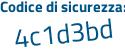 Il Codice di sicurezza è 2a8d8 continua con 87 il tutto attaccato senza spazi