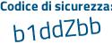 Il Codice di sicurezza è 9e8e7c4 il tutto attaccato senza spazi