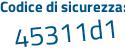 Il Codice di sicurezza è 2427fa8 il tutto attaccato senza spazi