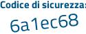 Il Codice di sicurezza è c8 poi c259d il tutto attaccato senza spazi