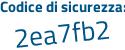 Il Codice di sicurezza è f3e segue Za29 il tutto attaccato senza spazi