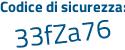 Il Codice di sicurezza è aaab segue 561 il tutto attaccato senza spazi