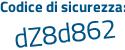 Il Codice di sicurezza è 5dee62d il tutto attaccato senza spazi