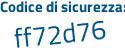 Il Codice di sicurezza è 11da3 continua con e3 il tutto attaccato senza spazi