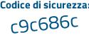Il Codice di sicurezza è b poi 954623 il tutto attaccato senza spazi