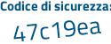 Il Codice di sicurezza è e37 poi 311e il tutto attaccato senza spazi