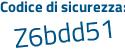 Il Codice di sicurezza è b1eZ continua con 812 il tutto attaccato senza spazi