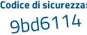 Il Codice di sicurezza è 3 poi 748de3 il tutto attaccato senza spazi