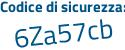 Il Codice di sicurezza è fa segue Zfbe3 il tutto attaccato senza spazi