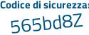 Il Codice di sicurezza è 4677 continua con 42f il tutto attaccato senza spazi
