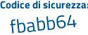 Il Codice di sicurezza è b2aa poi 18c il tutto attaccato senza spazi