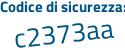 Il Codice di sicurezza è 2ef5 segue Z21 il tutto attaccato senza spazi