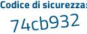 Il Codice di sicurezza è eZfb segue 4fd il tutto attaccato senza spazi