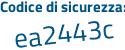 Il Codice di sicurezza è 6c poi f4bZ1 il tutto attaccato senza spazi