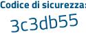 Il Codice di sicurezza è 87a segue c36b il tutto attaccato senza spazi