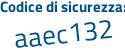 Il Codice di sicurezza è 4dac345 il tutto attaccato senza spazi
