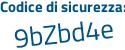 Il Codice di sicurezza è b7 segue b92Zd il tutto attaccato senza spazi