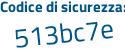 Il Codice di sicurezza è ZedaZef il tutto attaccato senza spazi
