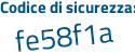 Il Codice di sicurezza è 7a8754e il tutto attaccato senza spazi