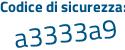 Il Codice di sicurezza è 21612d1 il tutto attaccato senza spazi