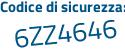 Il Codice di sicurezza è 1a21b poi 6b il tutto attaccato senza spazi