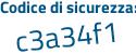 Il Codice di sicurezza è a19 continua con 7a9e il tutto attaccato senza spazi