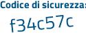 Il Codice di sicurezza è e5db segue c5Z il tutto attaccato senza spazi