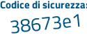 Il Codice di sicurezza è d continua con dbc476 il tutto attaccato senza spazi