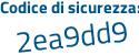 Il Codice di sicurezza è 8c2c3 continua con a7 il tutto attaccato senza spazi