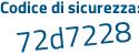 Il Codice di sicurezza è a4a9Z98 il tutto attaccato senza spazi