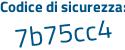 Il Codice di sicurezza è c4 poi c1929 il tutto attaccato senza spazi