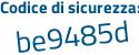 Il Codice di sicurezza è 635 continua con 3644 il tutto attaccato senza spazi