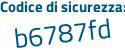 Il Codice di sicurezza è 435 poi 34c5 il tutto attaccato senza spazi