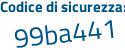 Il Codice di sicurezza è cea4 continua con ded il tutto attaccato senza spazi