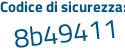 Il Codice di sicurezza è 169 poi 75f8 il tutto attaccato senza spazi